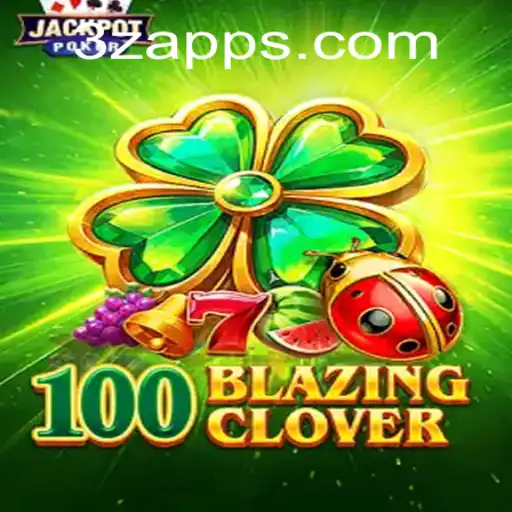 The Ultimate Guide to 100BlazingClover: An Immersive Gaming Experience Enhanced by 3z.com
